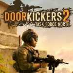 Door Kickers 2: Task Force North